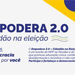 Famup apoia realização do Empodera 2.0 e convida gestores municipais para capacitações sobre cidadania e eleições